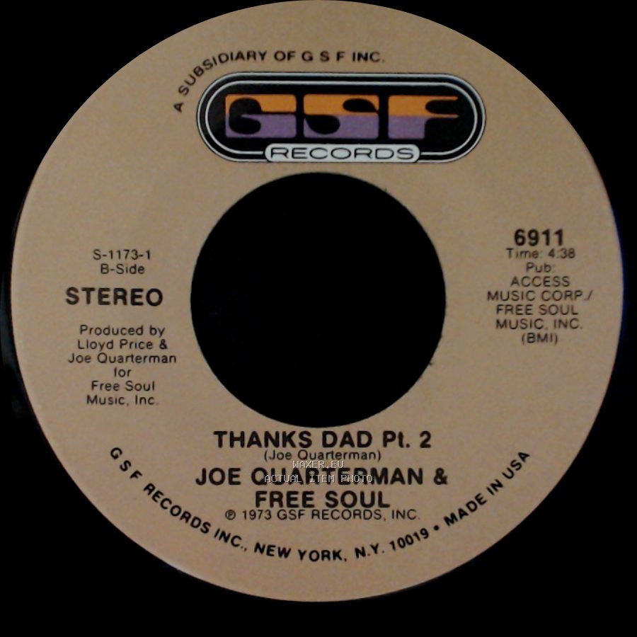 Joe Quarterman & Free Soul - Thanks Dad Pt. 1 / Thanks Dad Pt. 2 side B