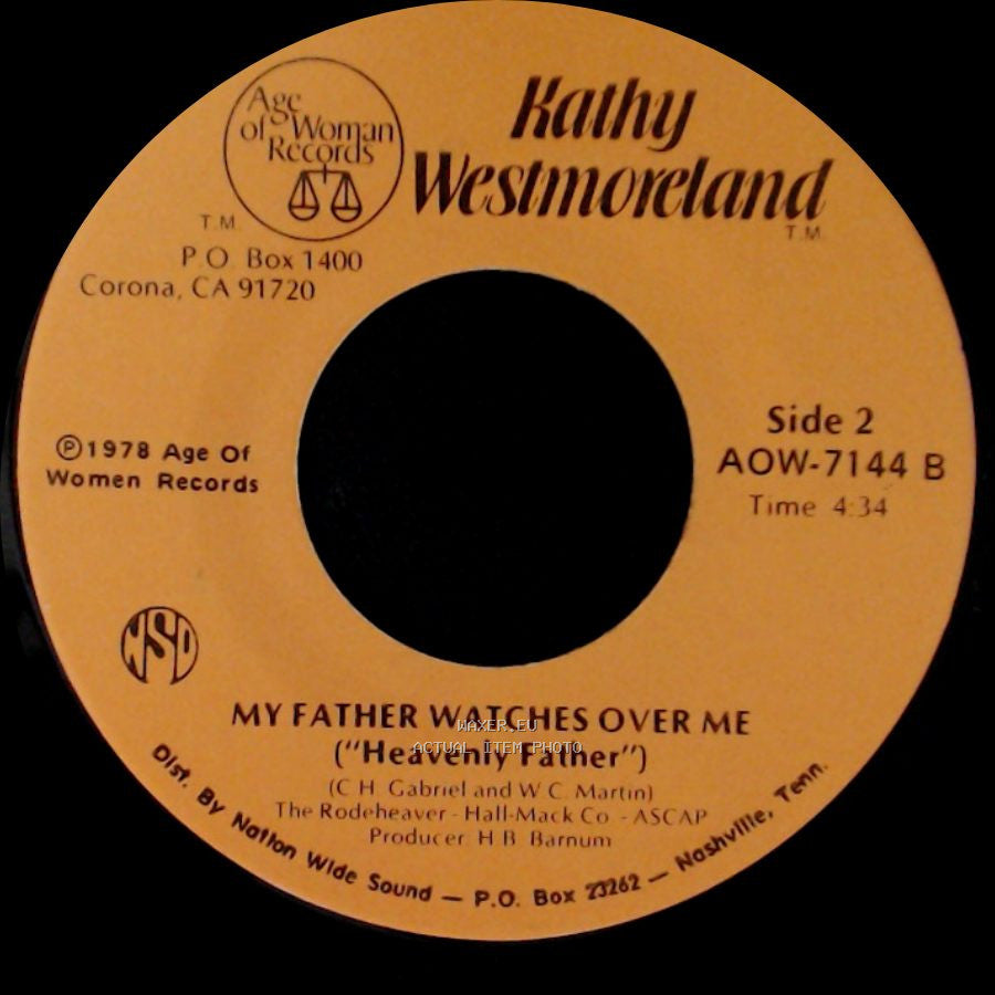 Kathy Westmoreland - What Am I Living For / My Father Watches Over Me ("Heavenly Father") side B