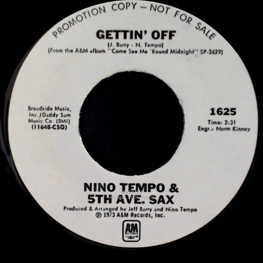 Nino Tempo & 5Th Ave. Sax - Don't Stop Now / Gettin' Off side B