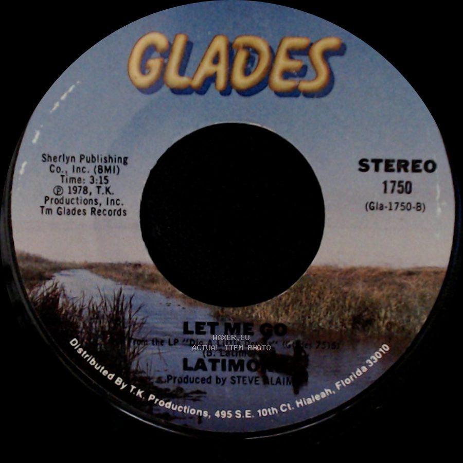 Latimore / Latimo - Let Me Go / Let Me Go side B