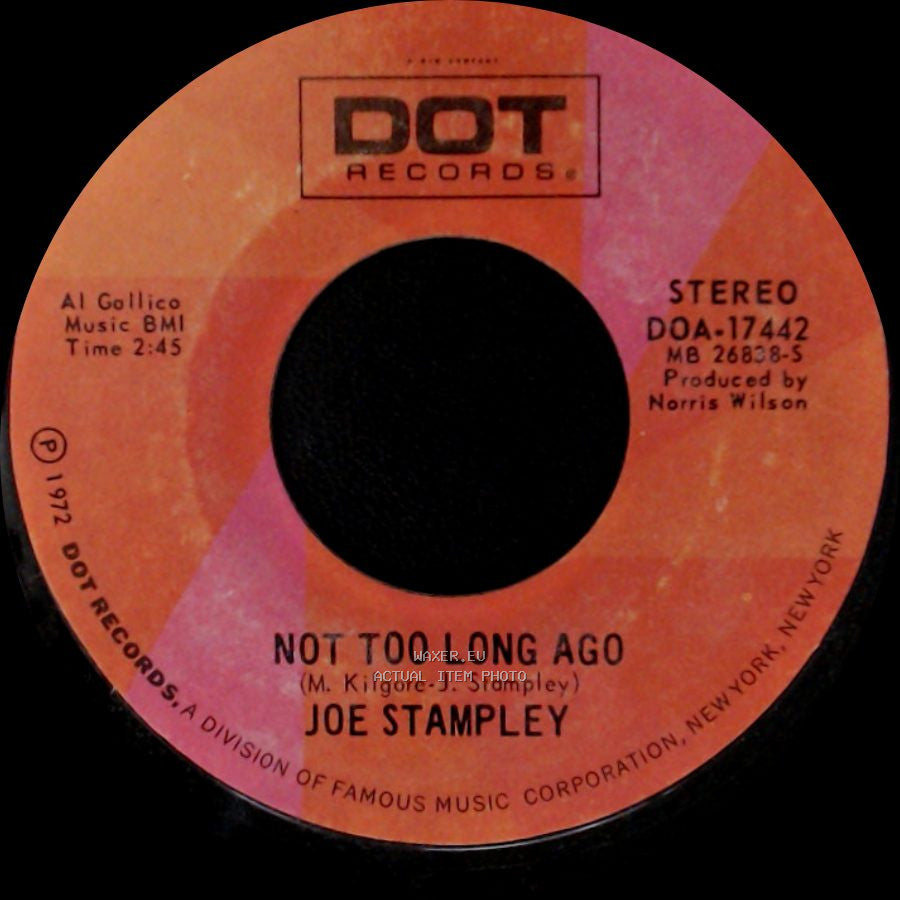 Joe Stampley - Not Too Long Ago / Soul Song side A