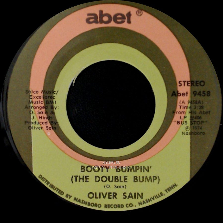 Oliver Sain - Booty Bumpin' (The Double Bump) / California Sunset side A
