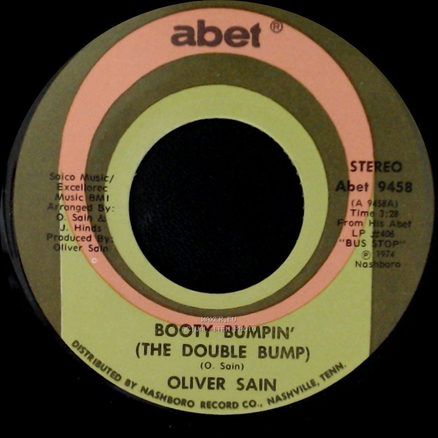 Oliver Sain - Booty Bumpin' (The Double Bump) / California Sunset side A