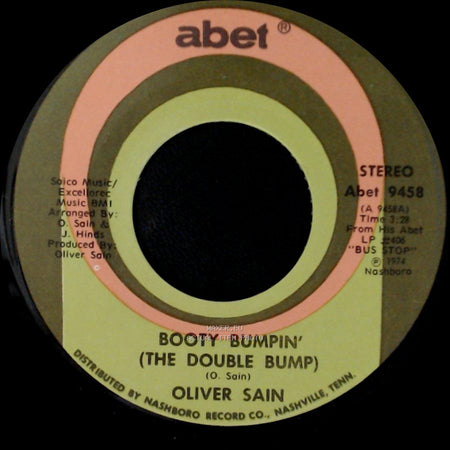 Oliver Sain - Booty Bumpin' (The Double Bump) / California Sunset side A
