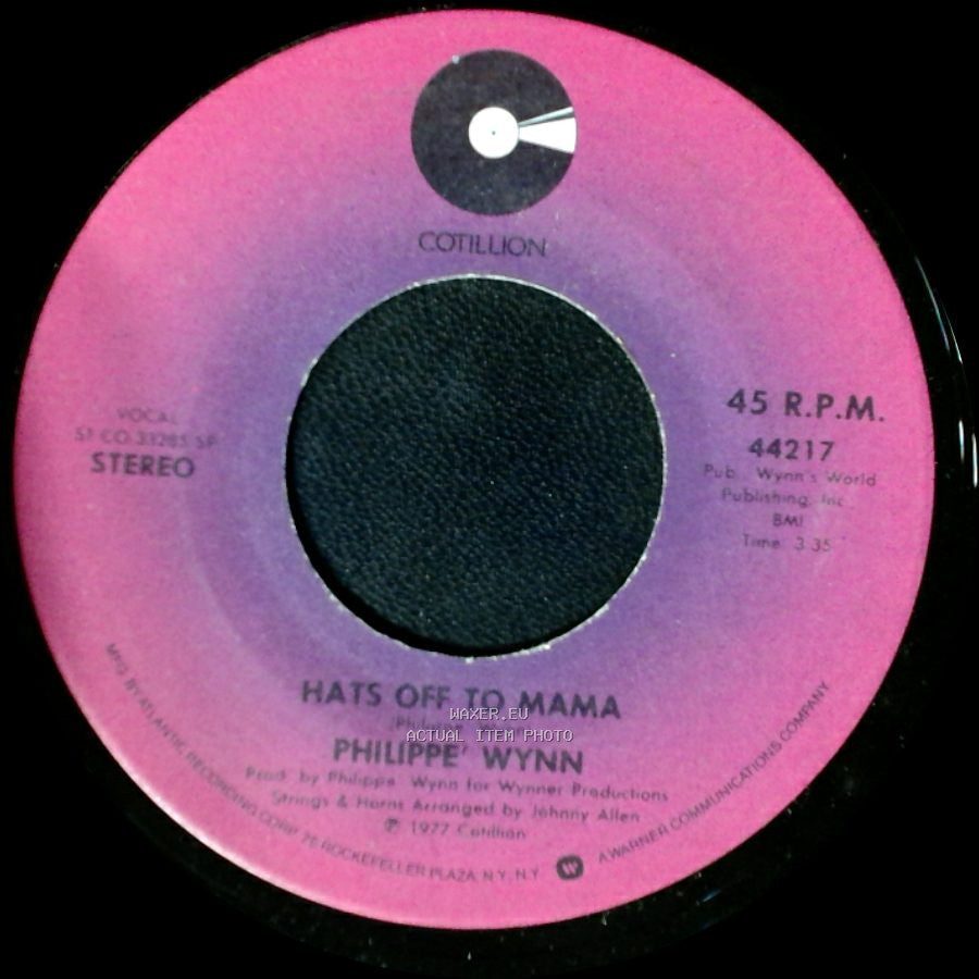 Philippe Wynne - Hats Off To Mama / Like A Loser Needs A Winner (You're All I Need) side A