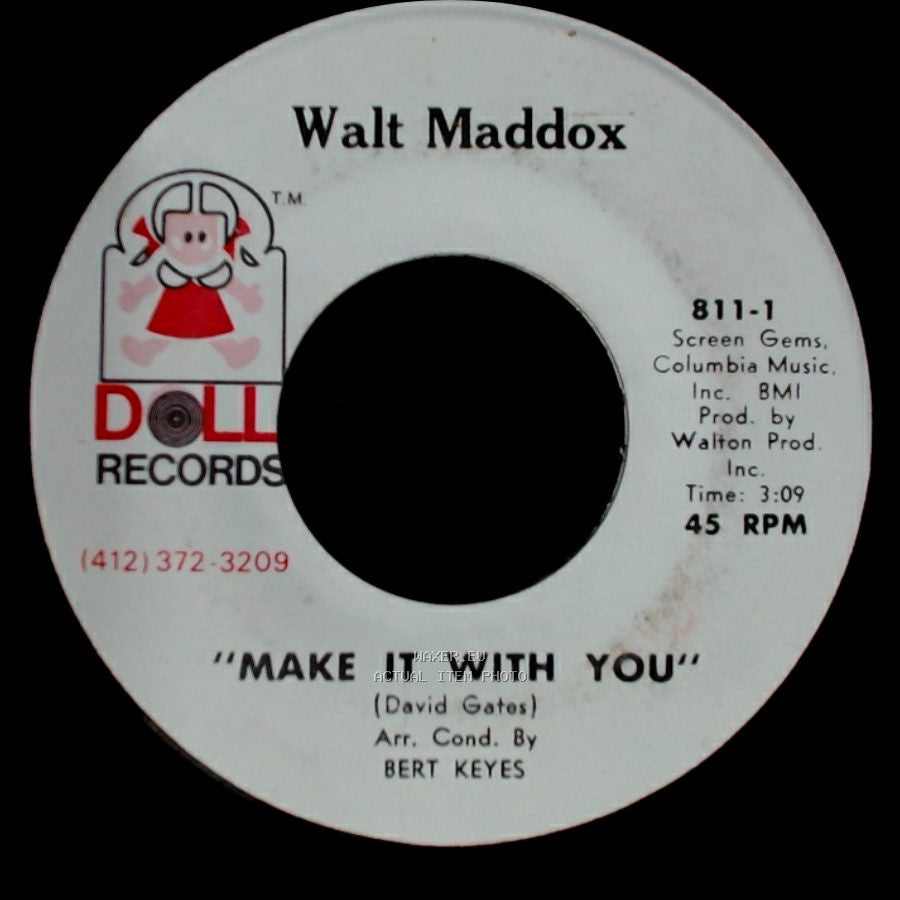 Walt Maddox - Bridges To Cross / Make It With You side B