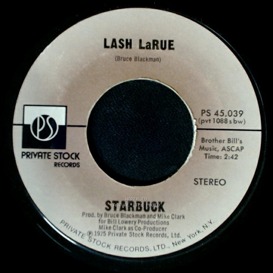 Starbuck - Lash Larue / Moonlight Feels Right side A