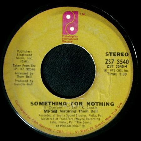 Mfsb Featuring Thom Bell / Mfsb Featuring The Three Degrees - Something For Nothing / Tsop (The Sound Of Philadelphia) side A