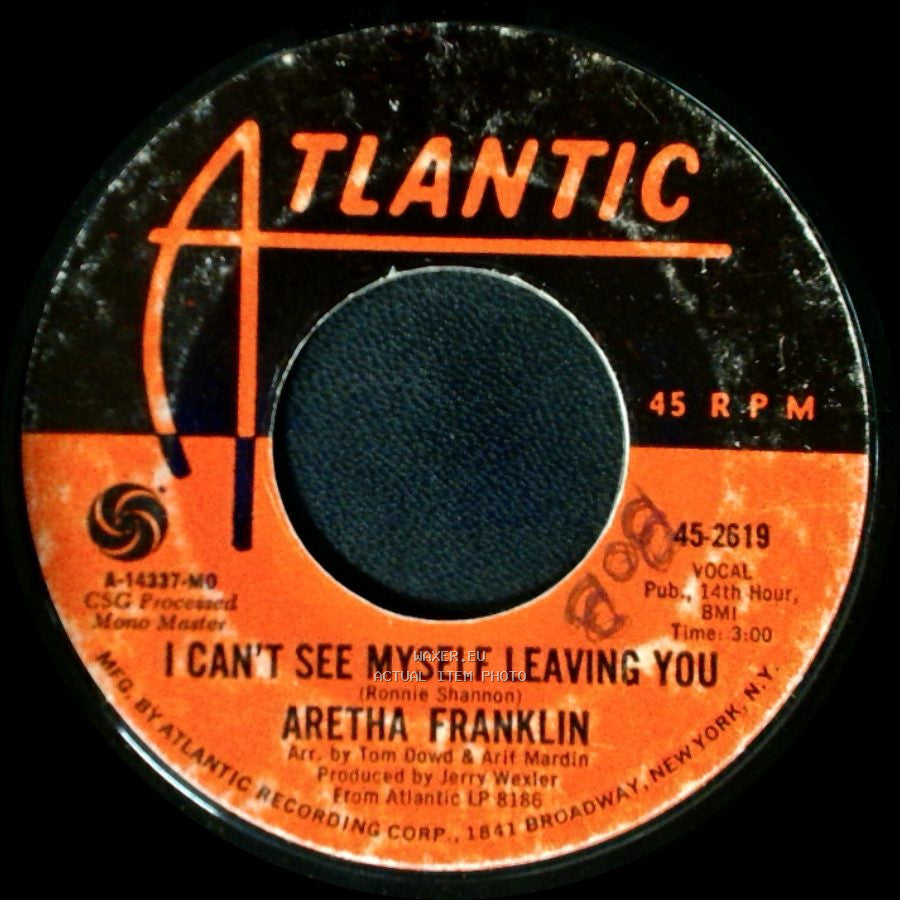 Aretha Franklin - I Can't See Myself Leaving You / Gentle On My Mind side A