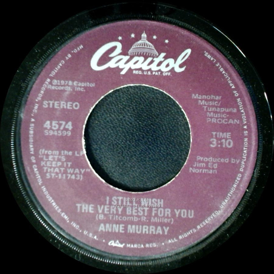 Anne Murray - I Still Wish The Very Best For You / You Needed Me side A