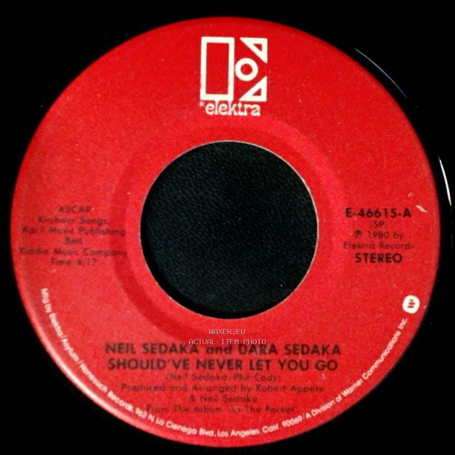 Neil Sedaka And Dara Sedaka / Neil Sedaka - Should've Never Let You Go / You're So Good For Me side A