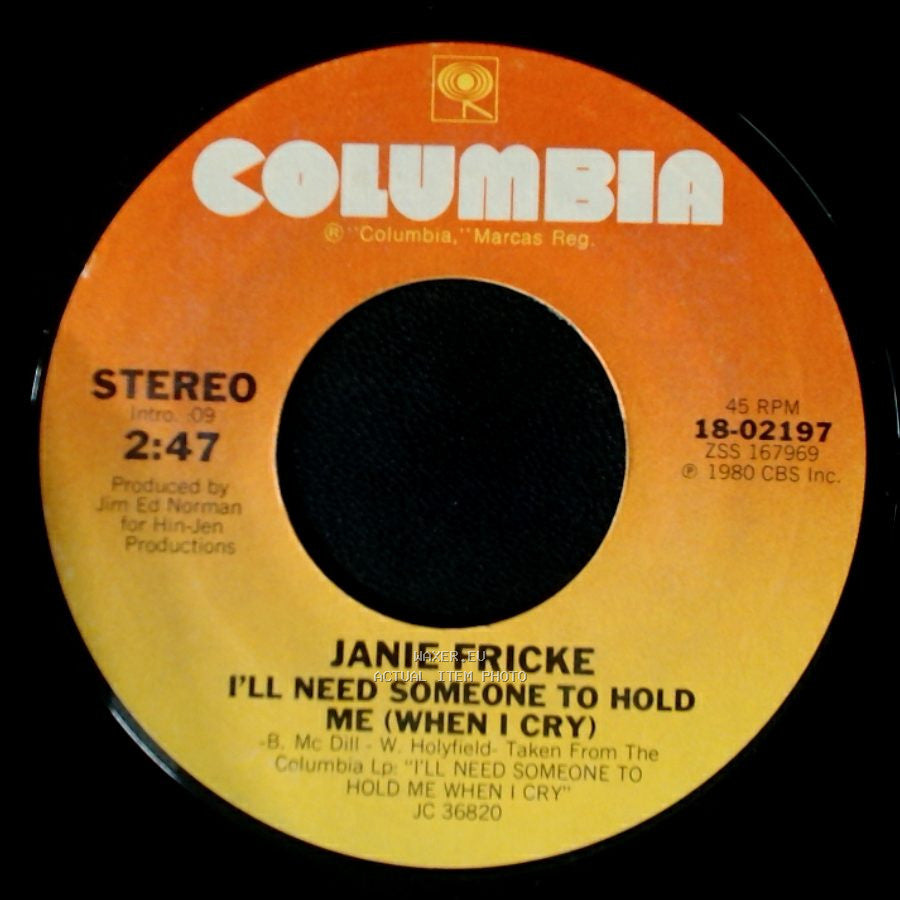 Janie Fricke - It's Raining Too / I'll Need Someone To Hold Me (When I Cry) side B