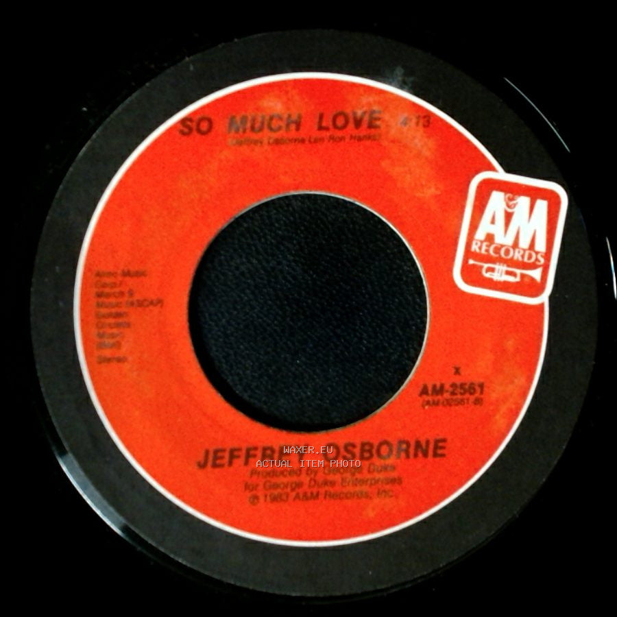 Jeffrey Osborne - Don't You Get So Mad / So Much Love side B