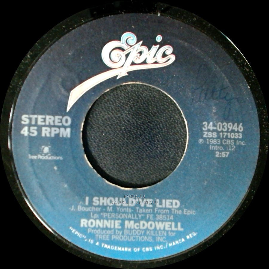 Ronnie Mcdowell - I Should've Lied / You're Gonna Ruin My Bad Reputation side A
