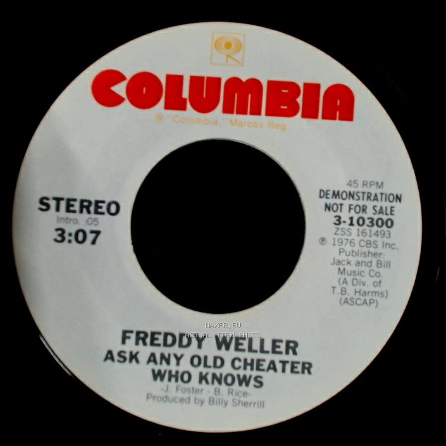 Freddy Weller - Ask Any Old Cheater Who Knows / Ask Any Old Cheater Who Knows side A