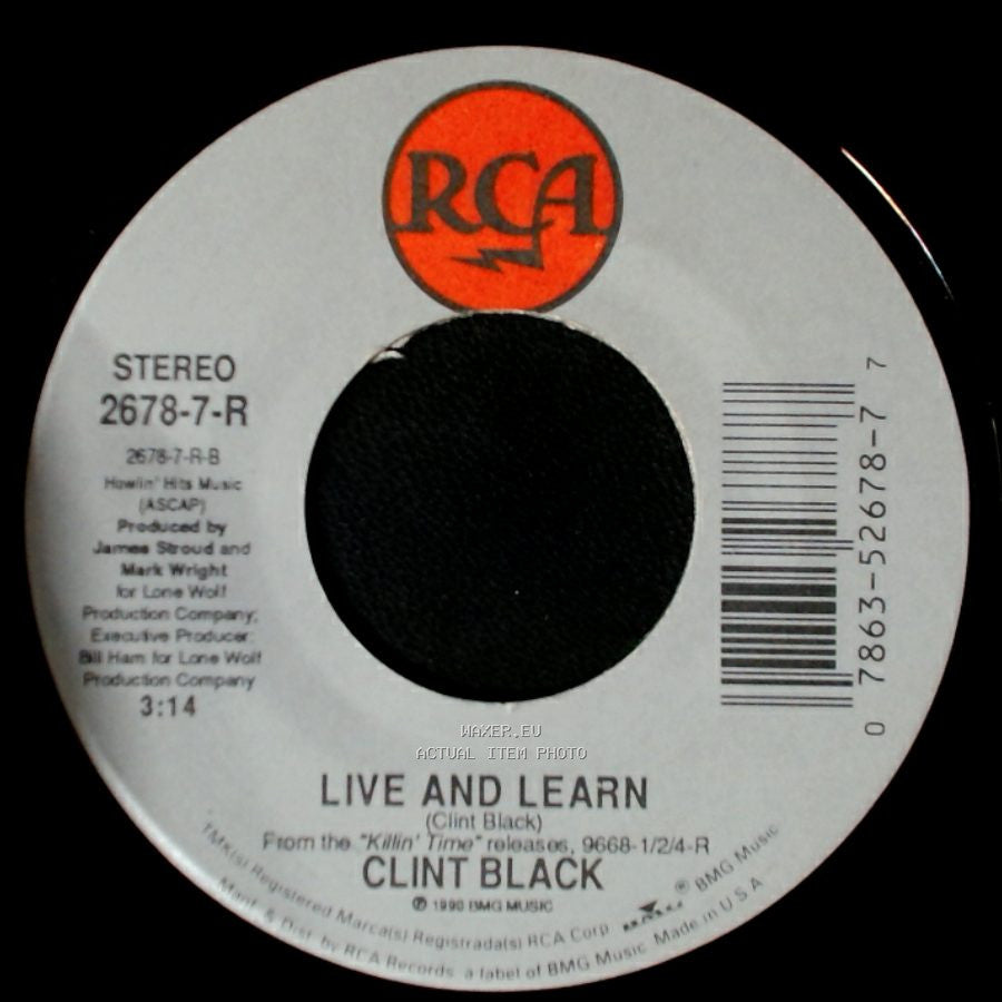 Clint Black - Live And Learn / Put Yourself In My Shoes side A