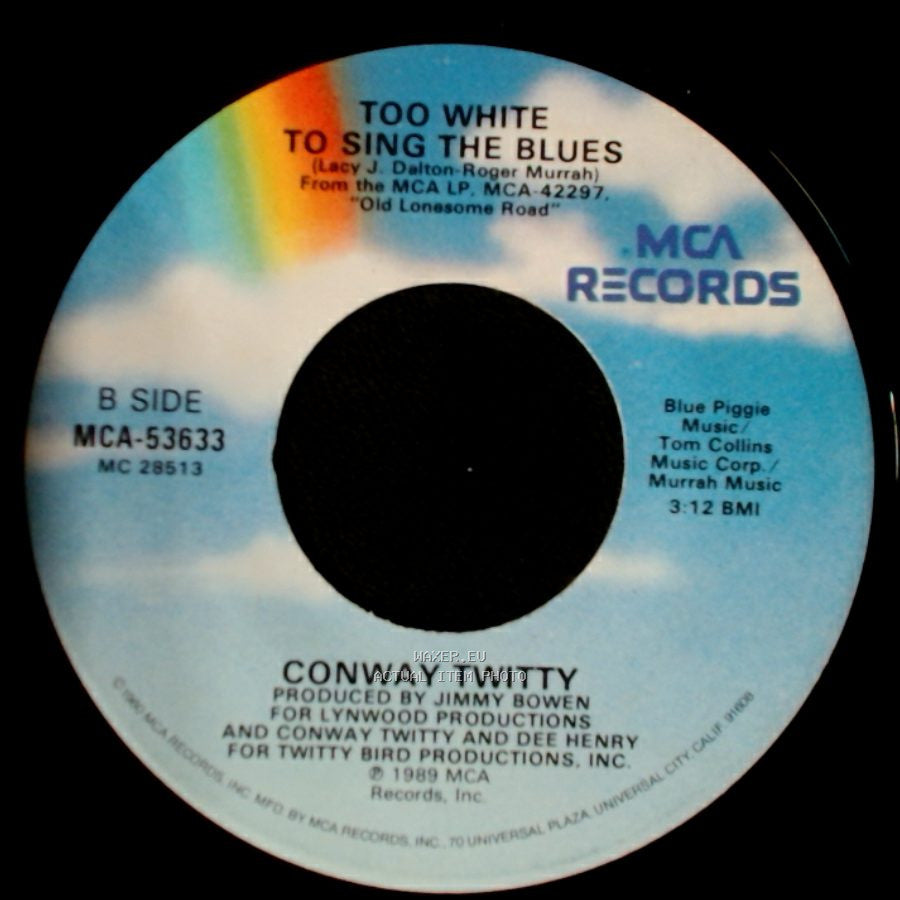 Conway Twitty - She's Got A Single Thing In Mind / Too White To Sing The Blues side B