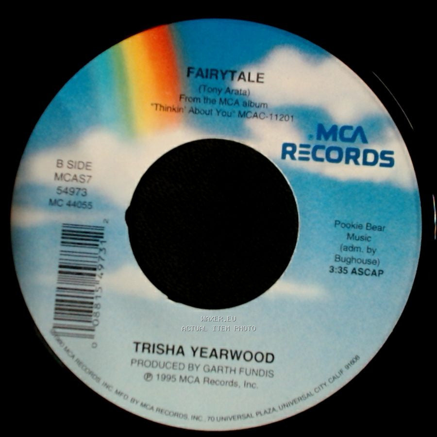Trisha Yearwood - Thinkin’ About You / Fairytale side B