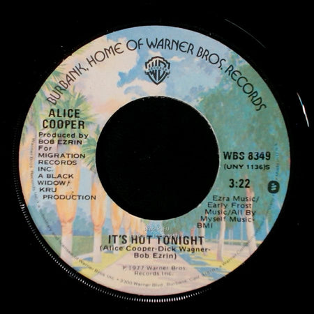 Alice Cooper - It's Hot Tonight / You And Me side A