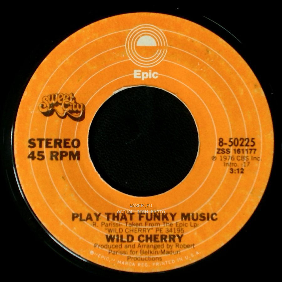 Wild Cherry - The Lady Wants Your Money / Play That Funky Music side B