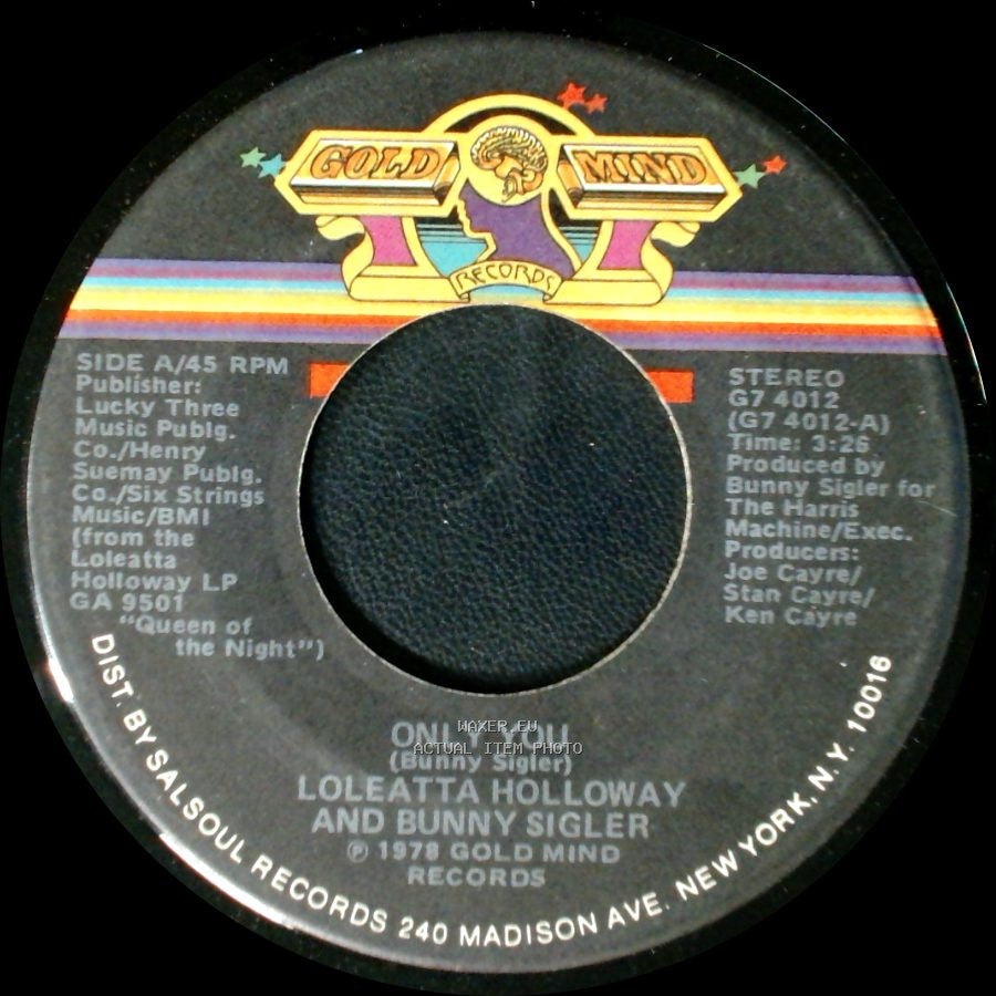 Loleatta Holloway And Bunny Sigler / Loleatta Holloway - Only You / Good Good Feeling side A
