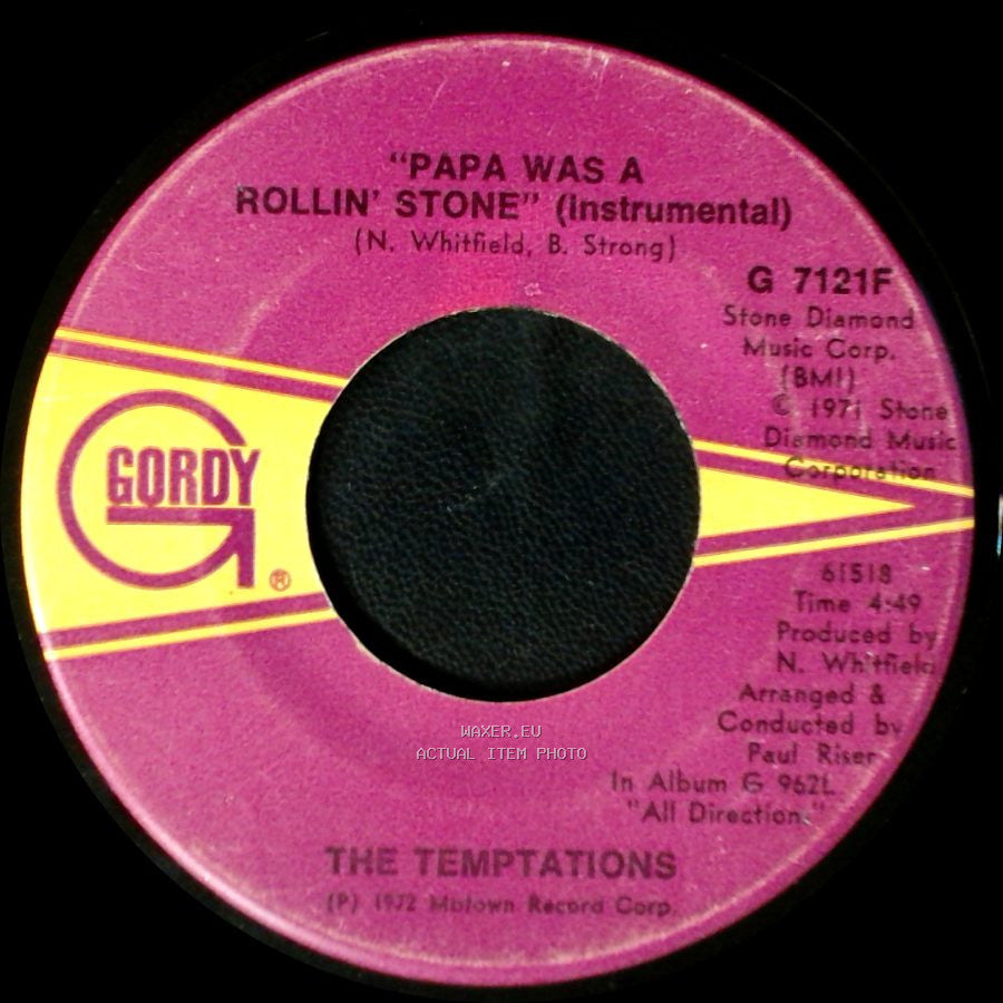 The Temptations - "Papa Was A Rollin' Stone" (Instrumental) / Papa Was A Rollin' Stone (Vocal) side A