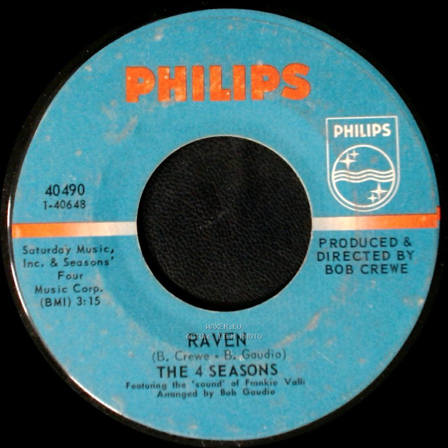 The 4 Seasons - Watch The Flowers Grow / Raven side B