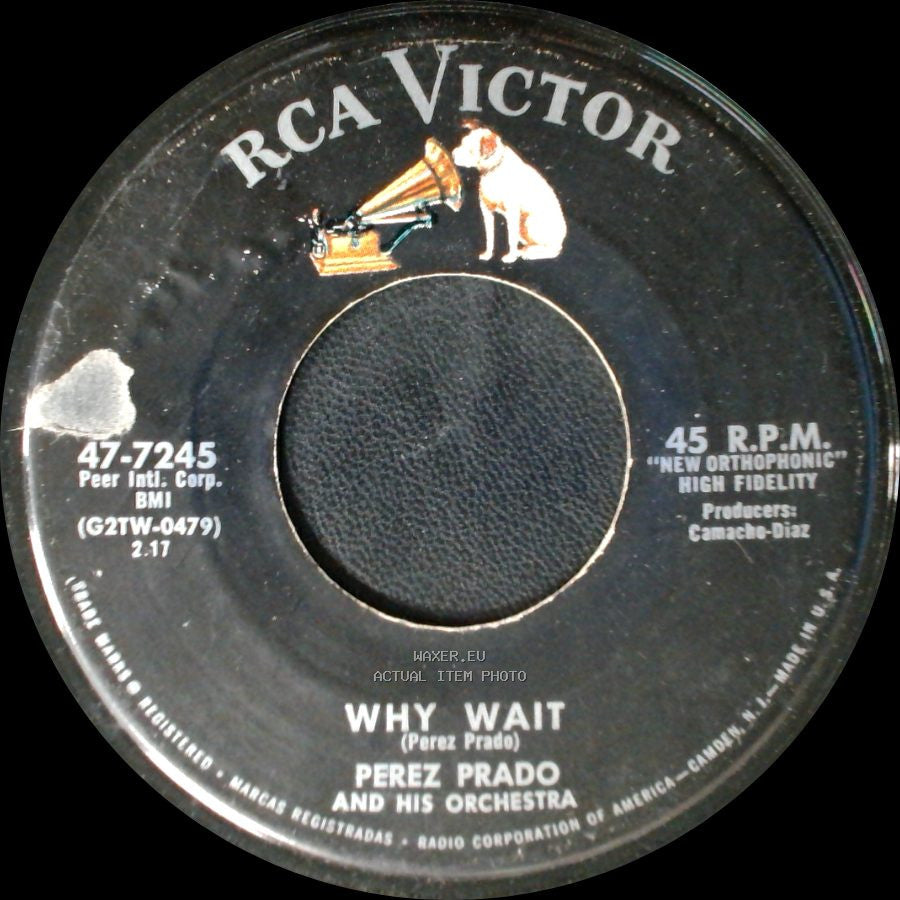 Perez Prado And His Orchestra - Patricia / Why Wait side B