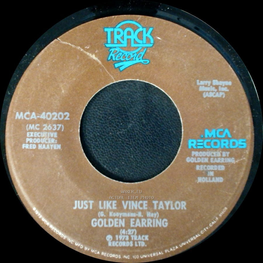 Golden Earring - Radar Love / Just Like Vince Taylor side B