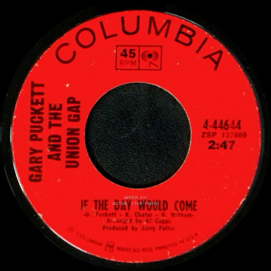 Gary Puckett And The Union Gap - If The Day Would Come / Over You side A