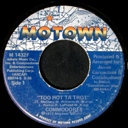Commodores - Too Hot Ta Trot / Funky Situation side A