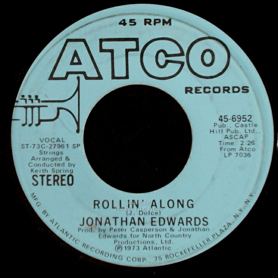 Jonathan Edwards - Rollin' Along / Rollin' Along side A