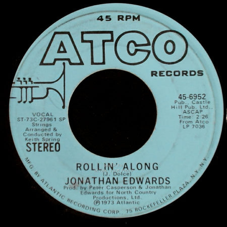 Jonathan Edwards - Rollin' Along / Rollin' Along side A