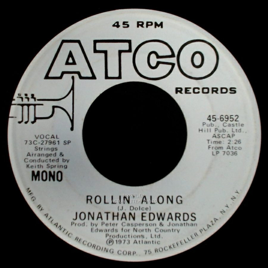 Jonathan Edwards - Rollin' Along / Rollin' Along side B