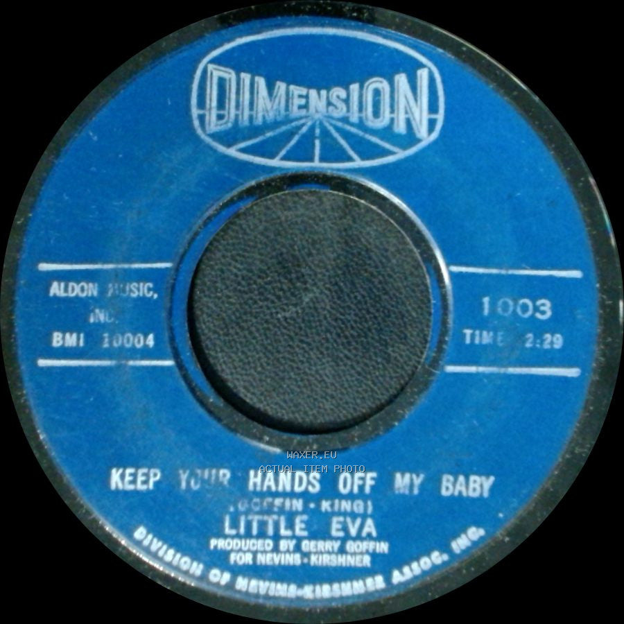 Little Eva - Keep Your Hands Off My Baby / Where Do I Go? side A