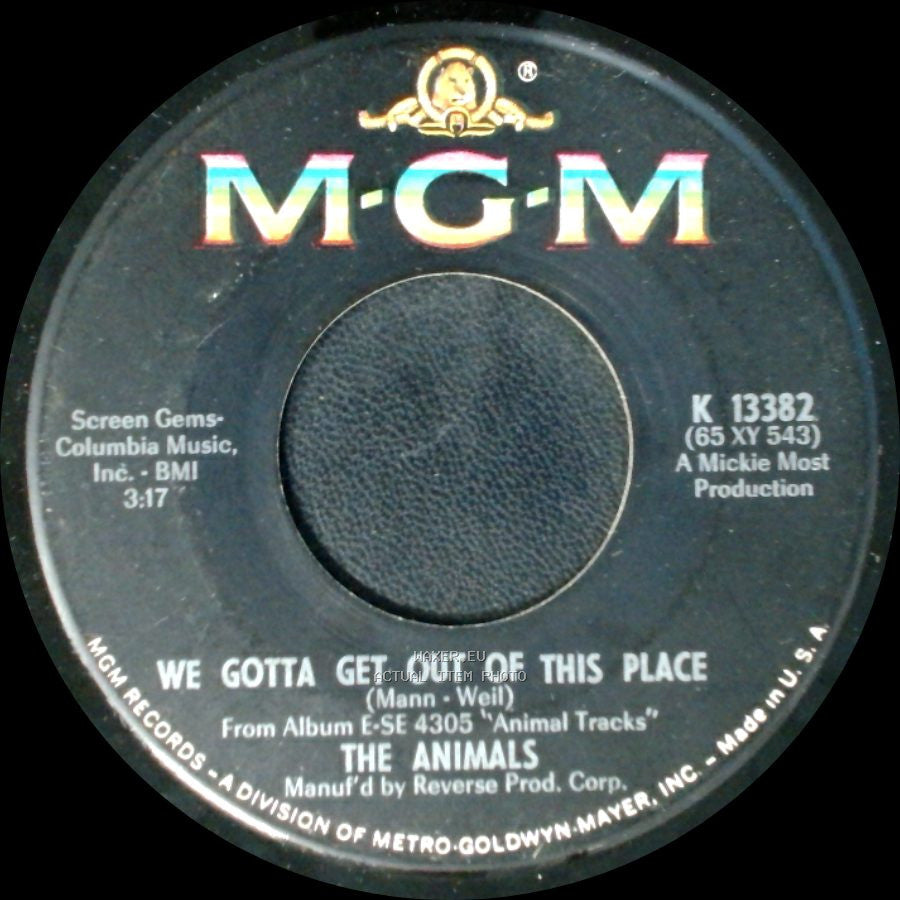 The Animals - We Gotta Get Out Of This Place / I Can't Believe It side A
