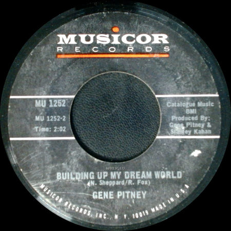 Gene Pitney - Building Up My Dream World / Something's Gotten Hold Of My Heart side A