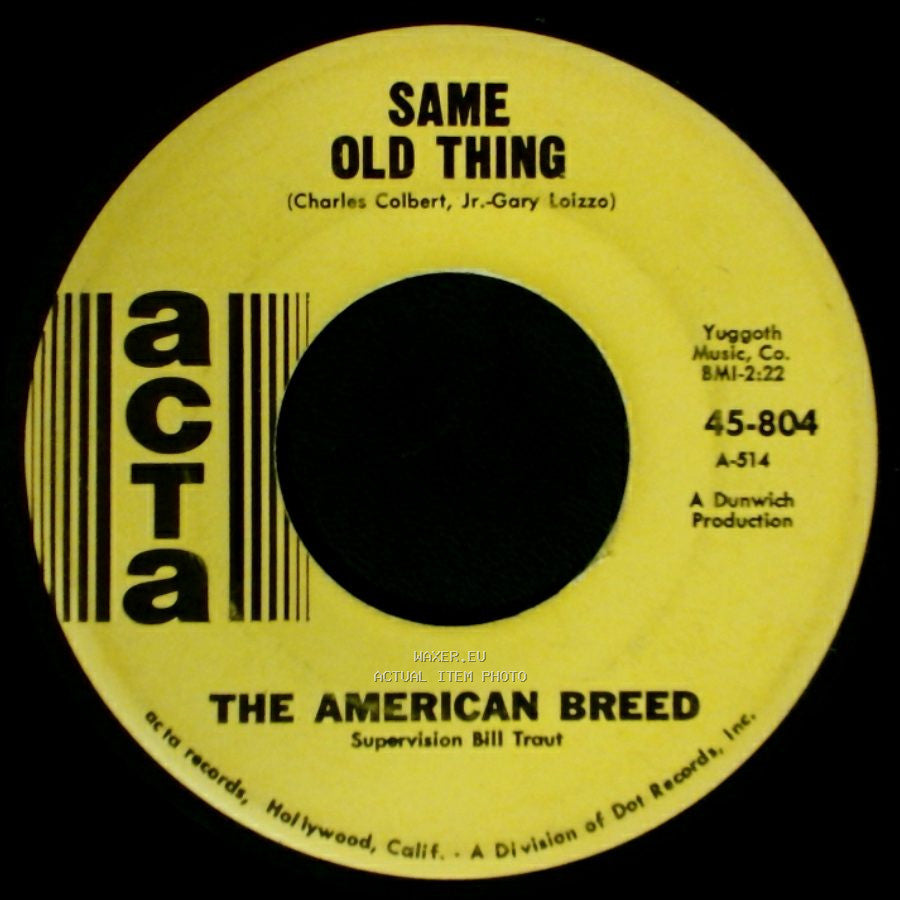 The American Breed - Same Old Thing / Step Out Of Your Mind side A