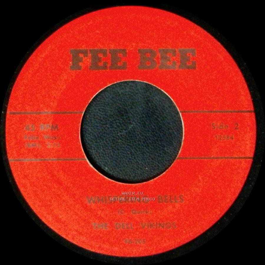 The Dell Vikings / The Deil Vikings - Come Go With Me / Whispering Bells side B