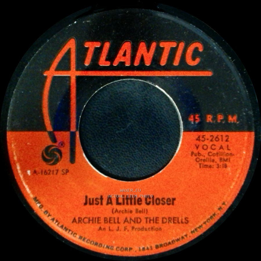 Archie Bell And The Drells - I Love My Baby / Just A Little Closer side B