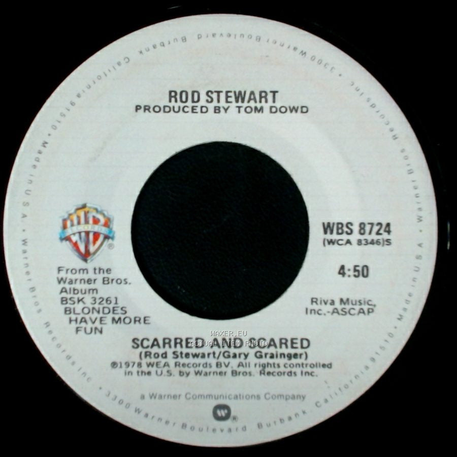 Rod Stewart - Da Ya Think I'm Sexy? / Scarred And Scared side B