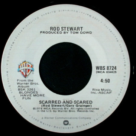Rod Stewart - Da Ya Think I'm Sexy? / Scarred And Scared side B