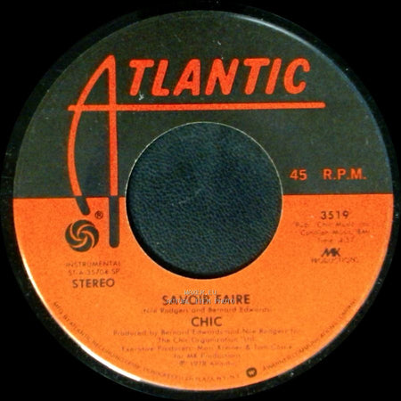 Chic - Le Freak / Savoir Faire side B