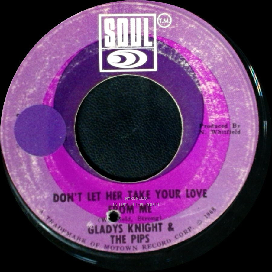 Gladys Knight & The Pips - Don't Let Her Take Your Love From Me / The End Of Our Road side A