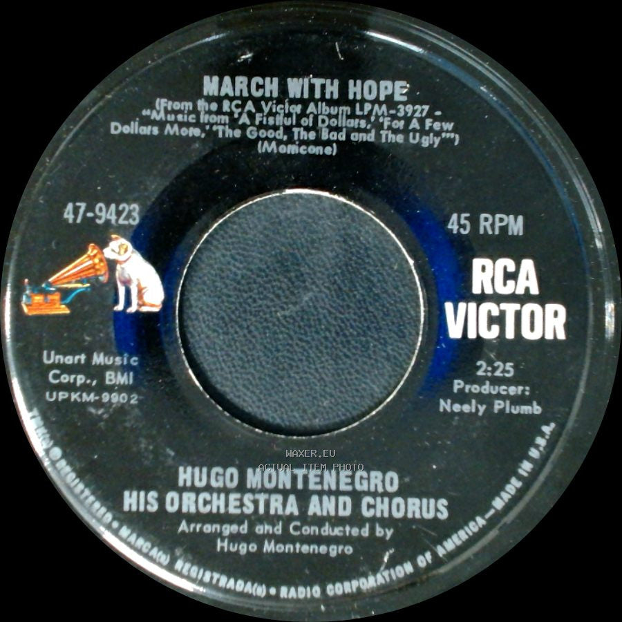 Hugo Montenegro His Orchestra And Chorus - March With Hope / The Good, The Bad And The Ugly side A