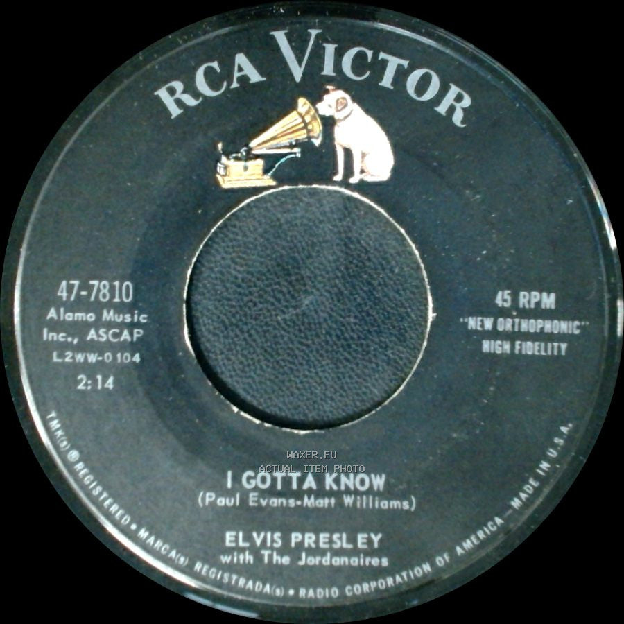Elvis Presley With The Jordanaires - I Gotta Know / Are You Lonesome To-Night? side A
