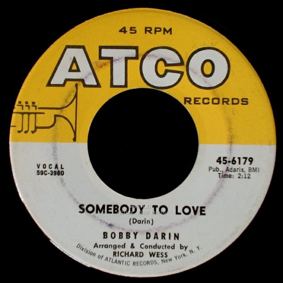 Bobby Darin - Artificial Flowers / Somebody To Love side B