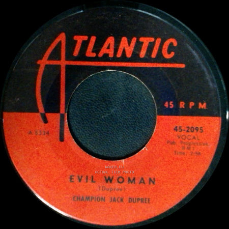 Champion Jack Dupree - My Mother-In-Law / Evil Woman side B