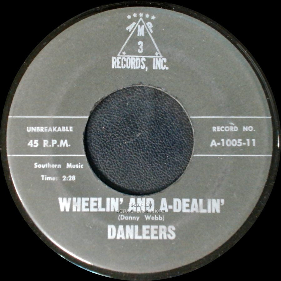 Danleers - Wheelin' And A-Dealin' / One Summer Night side A