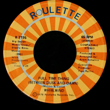 Whirlwind - Don't Let Him Get The Best Of You / Full Time Thing (Between Dusk And Dawn) side B